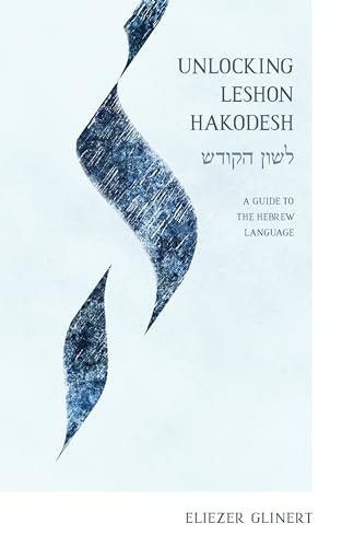 Leshon Hakodesh: A Guide to the Hebrew Language: $26.59 Leshon Hakodesh: A Guide to the Hebrew Language: $26.59