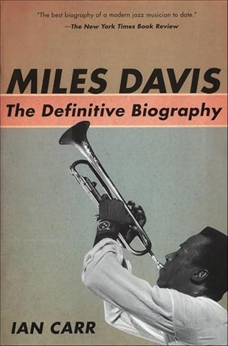 Miles Davis The Definitive Biography: $2.99 Miles Davis The Definitive Biography: $2.99