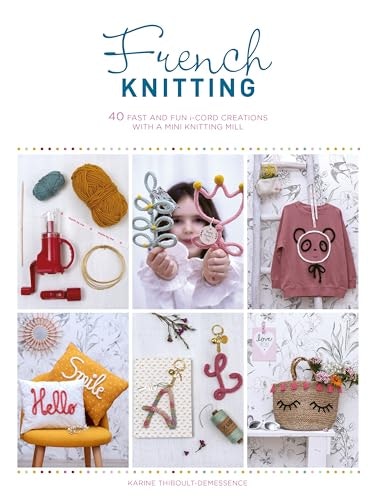 French Knitting 40 I-Cord Creations: $11.29 French Knitting 40 I-Cord Creations: $11.29