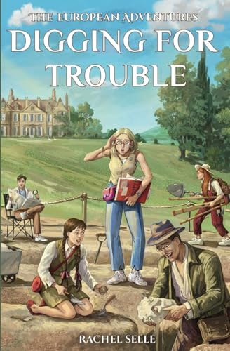 The European Adventures: Digging for Trouble Mystery Adventure Book: $12.44 The European Adventures: Digging for Trouble Mystery Adventure Book: $12.44