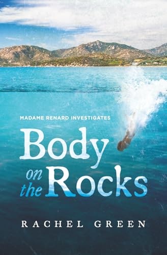 Body on the Rocks: Crime in the South of France: $10.41 Body on the Rocks: Crime in the South of France: $10.41