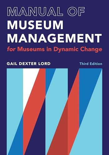 Manual of Museum Management: $43.69