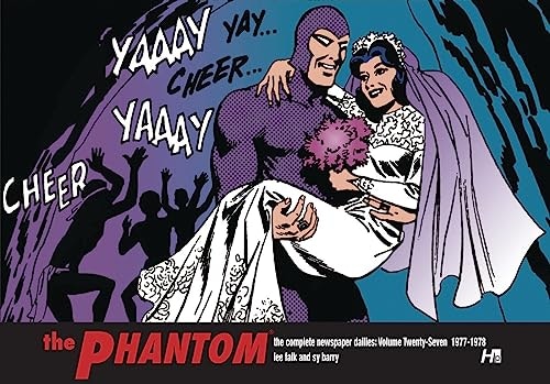 The Phantom The Complete Newspaper Dailies Volume 27: 1977-1978: $60 The Phantom The Complete Newspaper Dailies Volume 27: 1977-1978: $60