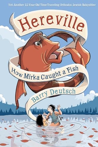 Hereville: How Mirka Caught a Fish: $0.50 Hereville: How Mirka Caught a Fish: $0.50