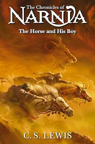 The Horse and His Boy: The Chronicles of Narnia, Book 3: $10.99