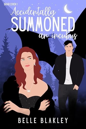 Accidentally Summoned an Incubus: $2.99 Accidentally Summoned an Incubus: $2.99