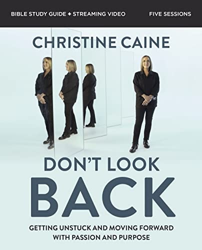 Don't Look Back Bible Study Guide: $11.27 Don't Look Back Bible Study Guide: $11.27
