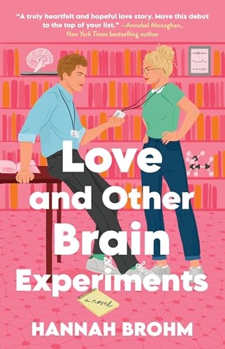 Love and Other Brain Experiments: A Novel: $11.44 Love and Other Brain Experiments: A Novel: $11.44