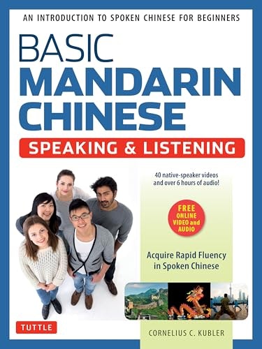 Basic Mandarin Chinese Speaking & Listening Textbook: $17.19 Basic Mandarin Chinese Speaking & Listening Textbook: $17.19
