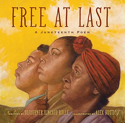 Free at Last: A Juneteenth Poem: $15.92 Free at Last: A Juneteenth Poem: $15.92