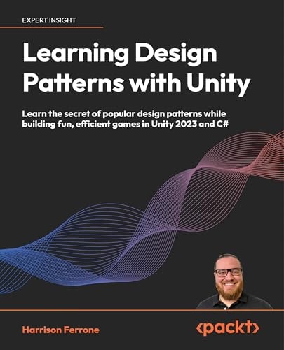 Learning Design Patterns with Unity: $29.99