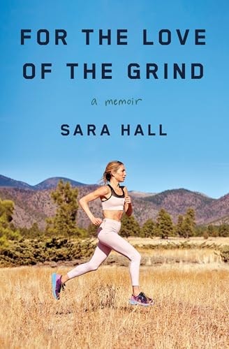 For the Love of the Grind: A Memoir: $22.12 For the Love of the Grind: A Memoir: $22.12
