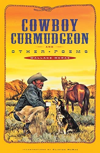 Cowboy Curmudgeon and Other Poems: $11.10 Cowboy Curmudgeon and Other Poems: $11.10
