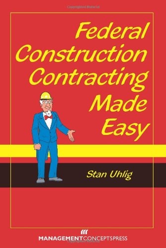 Federal Construction Contracting Made Easy: $33.18