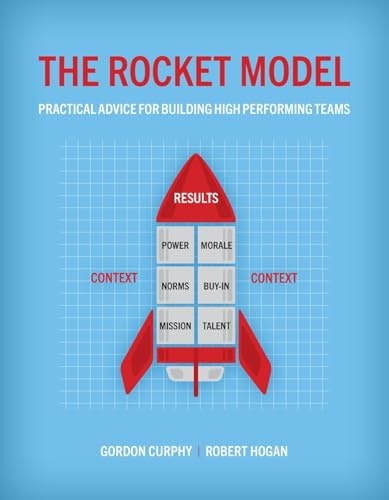 The Rocket Model: Practical Advice for Building High Performing Teams: $14.49 The Rocket Model: Practical Advice for Building High Performing Teams: $14.49
