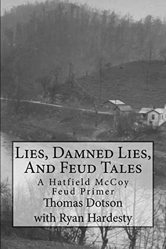 Lies, Damned Lies, And Feud Tales: The Collected Short Works: $12.86 Lies, Damned Lies, And Feud Tales: The Collected Short Works: $12.86
