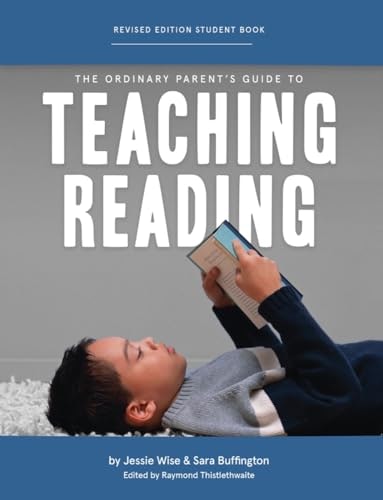 The Ordinary Parent's Guide to Teaching Reading Student Book: $18.47 The Ordinary Parent's Guide to Teaching Reading Student Book: $18.47