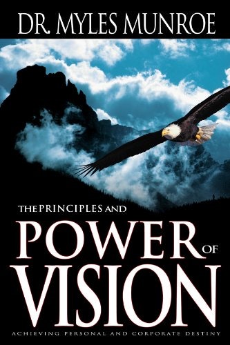 The Principles and Power of Vision Study Guide: $10.60 The Principles and Power of Vision Study Guide: $10.60