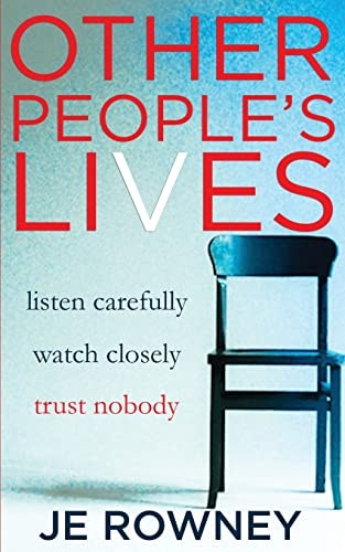 Other People's Lives by J.E. Rowney: $8.57 Other People's Lives by J.E. Rowney: $8.57