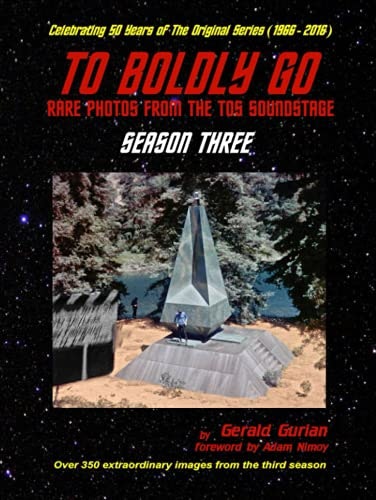 To Boldly Go: Rare Photos from the TOS Soundstage Season Three: $36.44