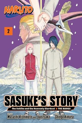 Naruto: Sasuke's Story—The Uchiha and the Heavenly Stardust: The Manga, Vol. 2: $6.99 Naruto: Sasuke's Story—The Uchiha and the Heavenly Stardust: The Manga, Vol. 2: $6.99