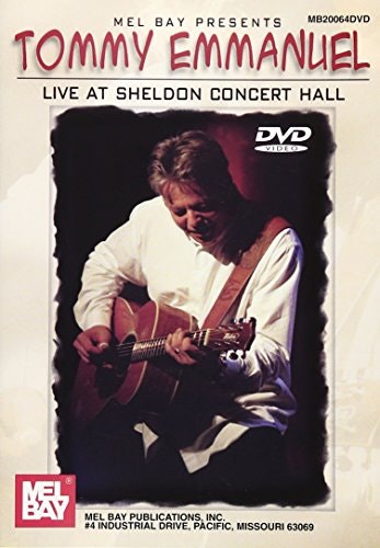 Tommy Emmanuel Live at Sheldon Concert Hall: $18.98 Tommy Emmanuel Live at Sheldon Concert Hall: $18.98
