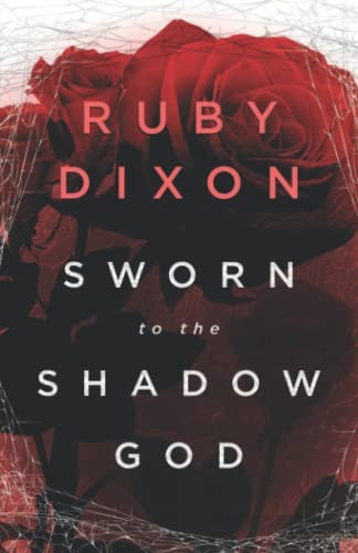 Sworn to the Shadow God: An Epic Fantasy Romance: $17.56 Sworn to the Shadow God: An Epic Fantasy Romance: $17.56