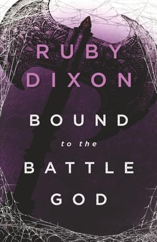 Bound to the Battle God: A Fantasy Romance: $19.96