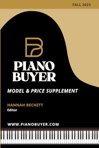 Piano Buyer Model & Price Supplement Fall 2023: $18.45