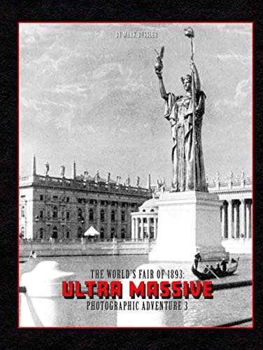 The World's Fair of 1893 Photographic Adventure Volume 3: $38.95