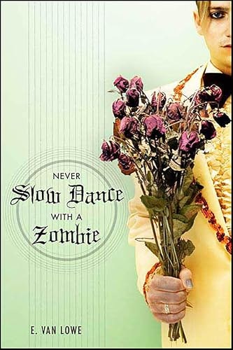 Never Slow Dance With a Zombie: $0.50