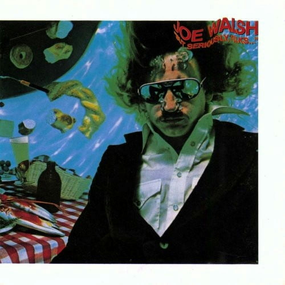 Joe Walsh - But Seriously, Folks.. CD: $9.98 Joe Walsh - But Seriously, Folks.. CD: $9.98
