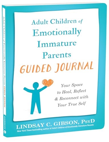 Adult Children of Emotionally Immature Parents Guided Journal: $11.58 Adult Children of Emotionally Immature Parents Guided Journal: $11.58