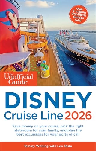 The Unofficial Guide to Disney Cruise Line 2026: $18.51 The Unofficial Guide to Disney Cruise Line 2026: $18.51