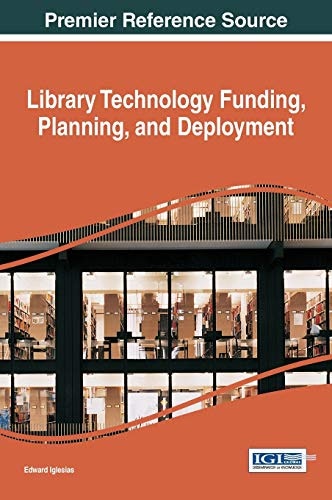 Library Technology Funding, Planning, and Deployment: $154.42