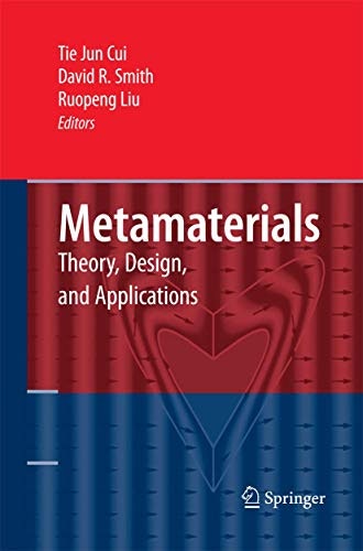Metamaterials: Theory, Design, and Applications: $161.89 Metamaterials: Theory, Design, and Applications: $161.89