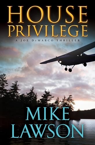 House Privilege: A Joe DeMarco Thriller: $2.99 House Privilege: A Joe DeMarco Thriller: $2.99