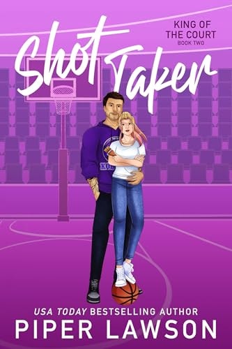 Shot Taker: A Grumpy Sunshine Sports Romance: $2.99 Shot Taker: A Grumpy Sunshine Sports Romance: $2.99
