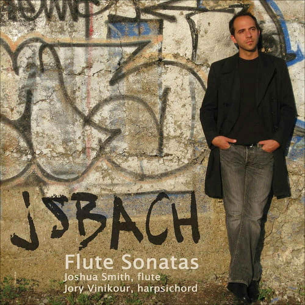 Joshua Smith Bach Flute Sonatas CD: $17.12 Joshua Smith Bach Flute Sonatas CD: $17.12
