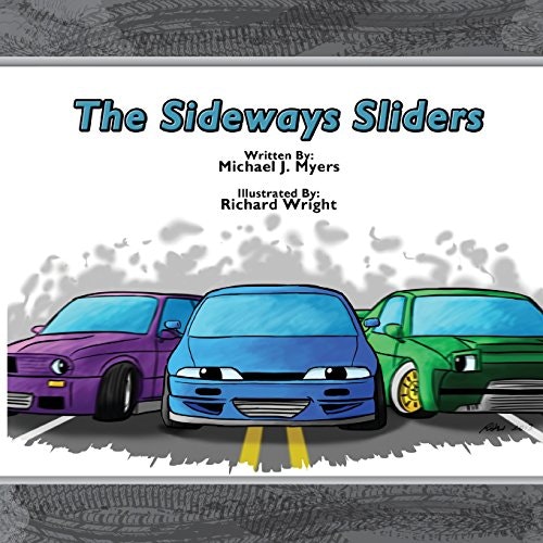 SideWays Sliders Children's Book: $7.99 SideWays Sliders Children's Book: $7.99