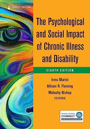 The Psychological and Social Impact of Chronic Illness and Disability: $57.50