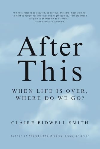 After This: When Life is Over, Where Do We Go?: $16.72