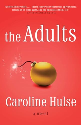 The Adults A Novel: $11.80