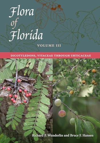 Flora of Florida Volume III: Dicotyledons: $18.10 Flora of Florida Volume III: Dicotyledons: $18.10