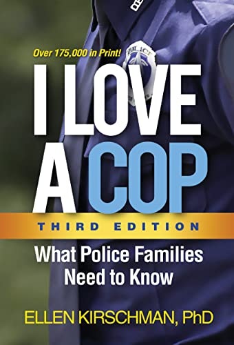 I Love a Cop: What Police Families Need to Know: $9.95