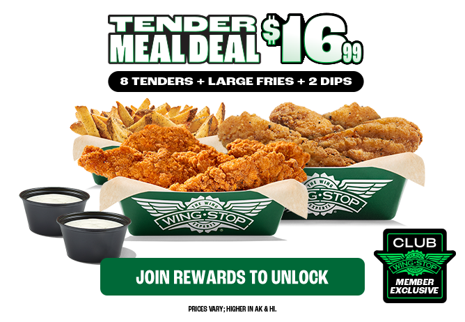 Wingstop Tender Meal Deal: $17