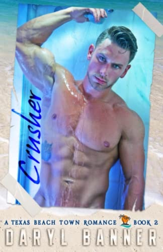 Crusher: A Texas Beach Town Romance: $11.66 Crusher: A Texas Beach Town Romance: $11.66