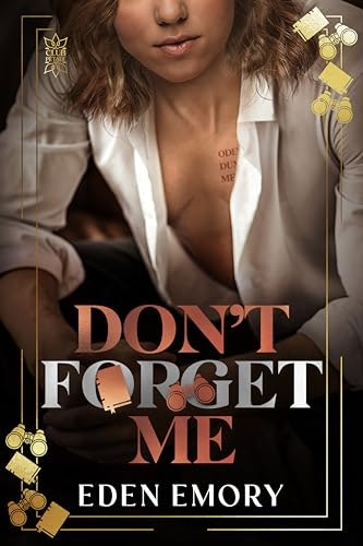 Don't Forget Me: A Dark Stalker Romance: $0.99 Don't Forget Me: A Dark Stalker Romance: $0.99