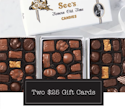 Two $25 See's Candies Gift Cards ($50 Value) for $40 + $3 shipping