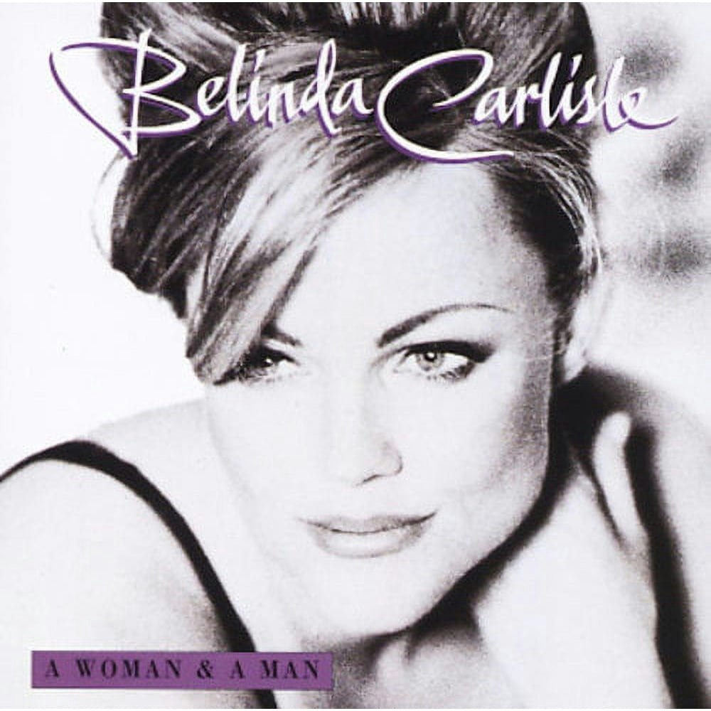 Belinda Carlisle A Woman & A Man CD: $10.85